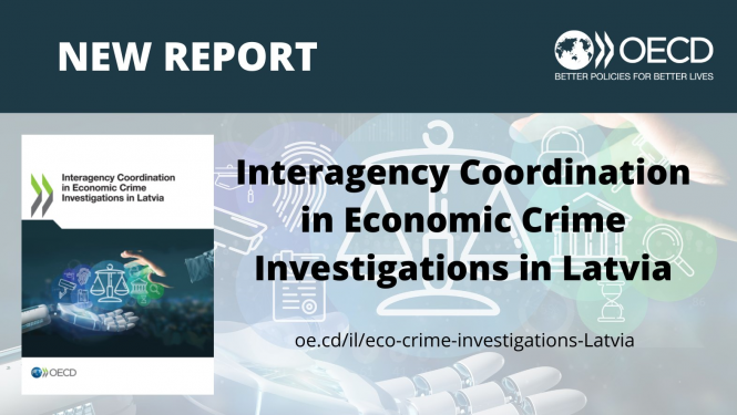 New report - Interagency Coordination in Economic Crime Investigations in Latvia