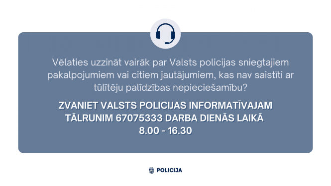 Valsts policijas informaīvais tālrunis