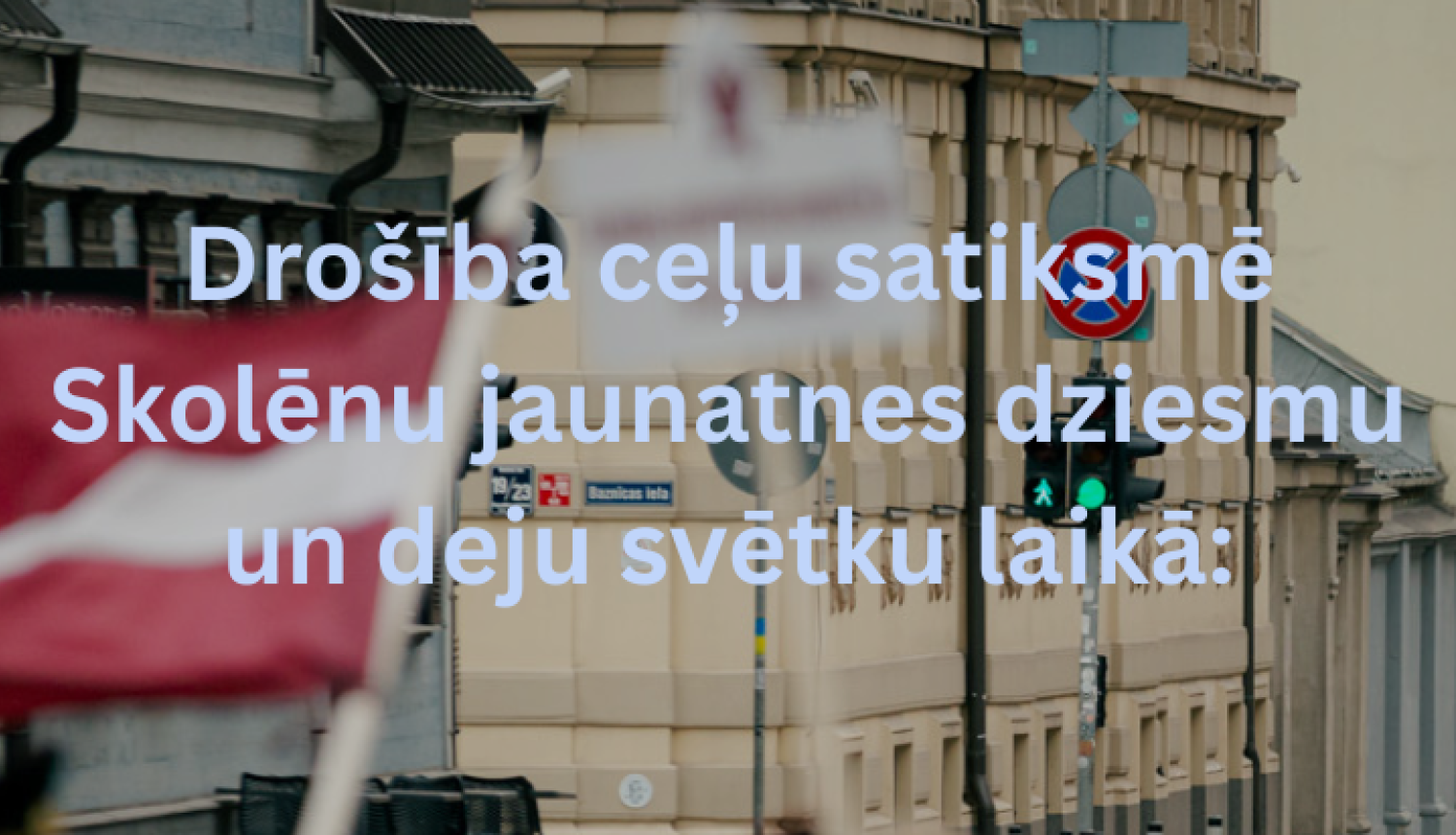 Drošība Svētku laikā