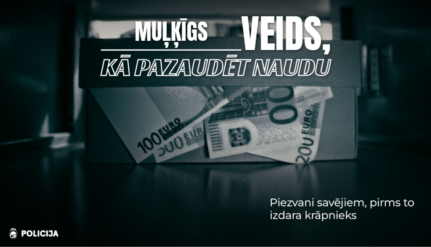 veids kā zaudēt naudu