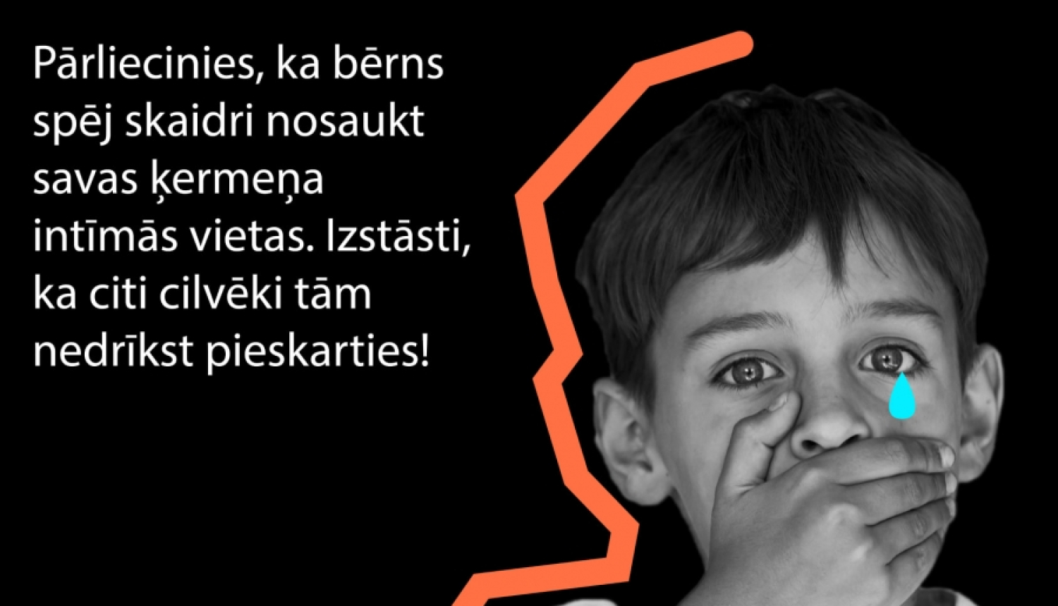Esi vērīgs! Savlaicīgi pasargā savu bērnu no seksuālās vardarbības