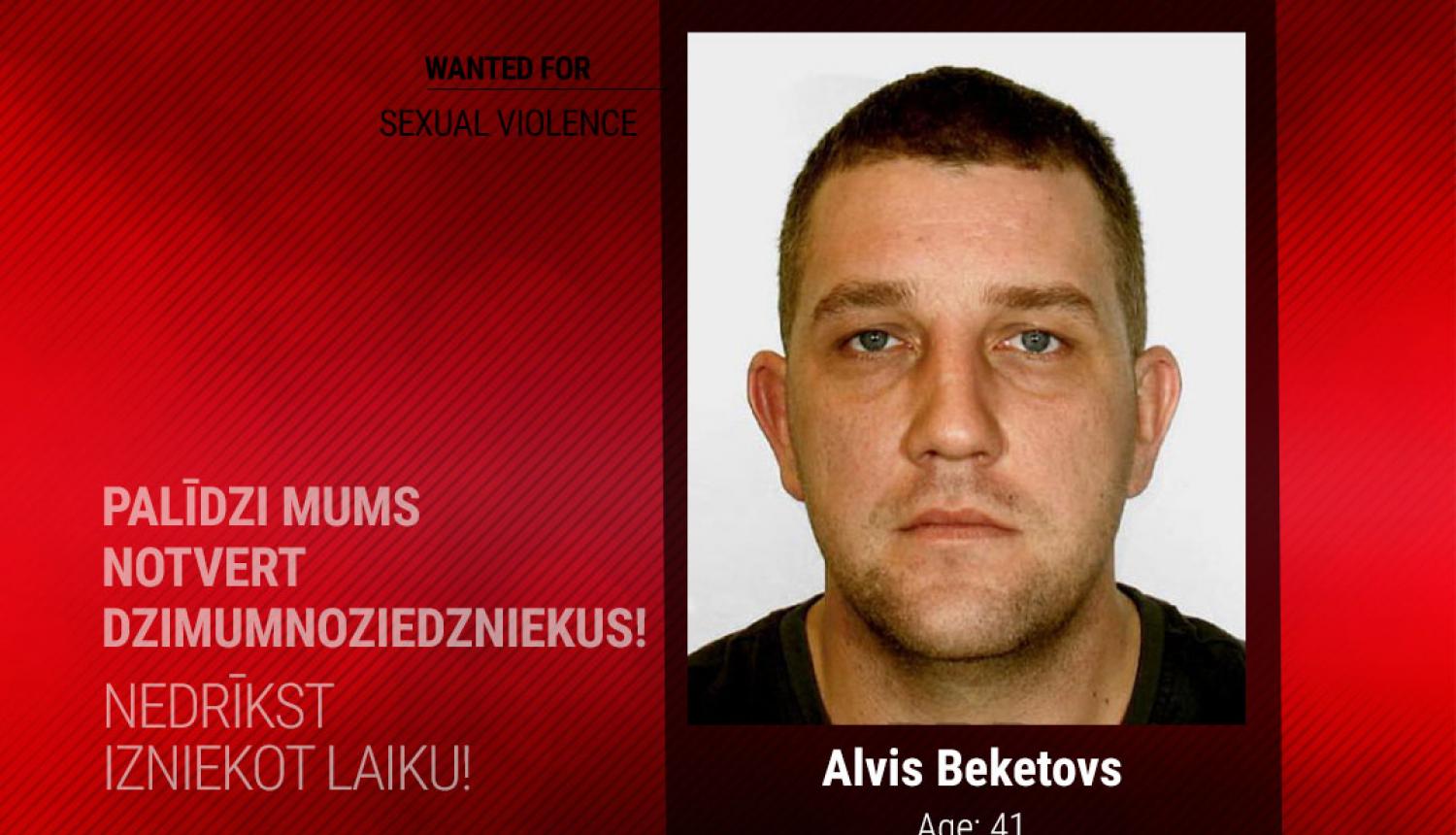 Eiropā meklētākie noziedznieki, Alvis Beketovs
