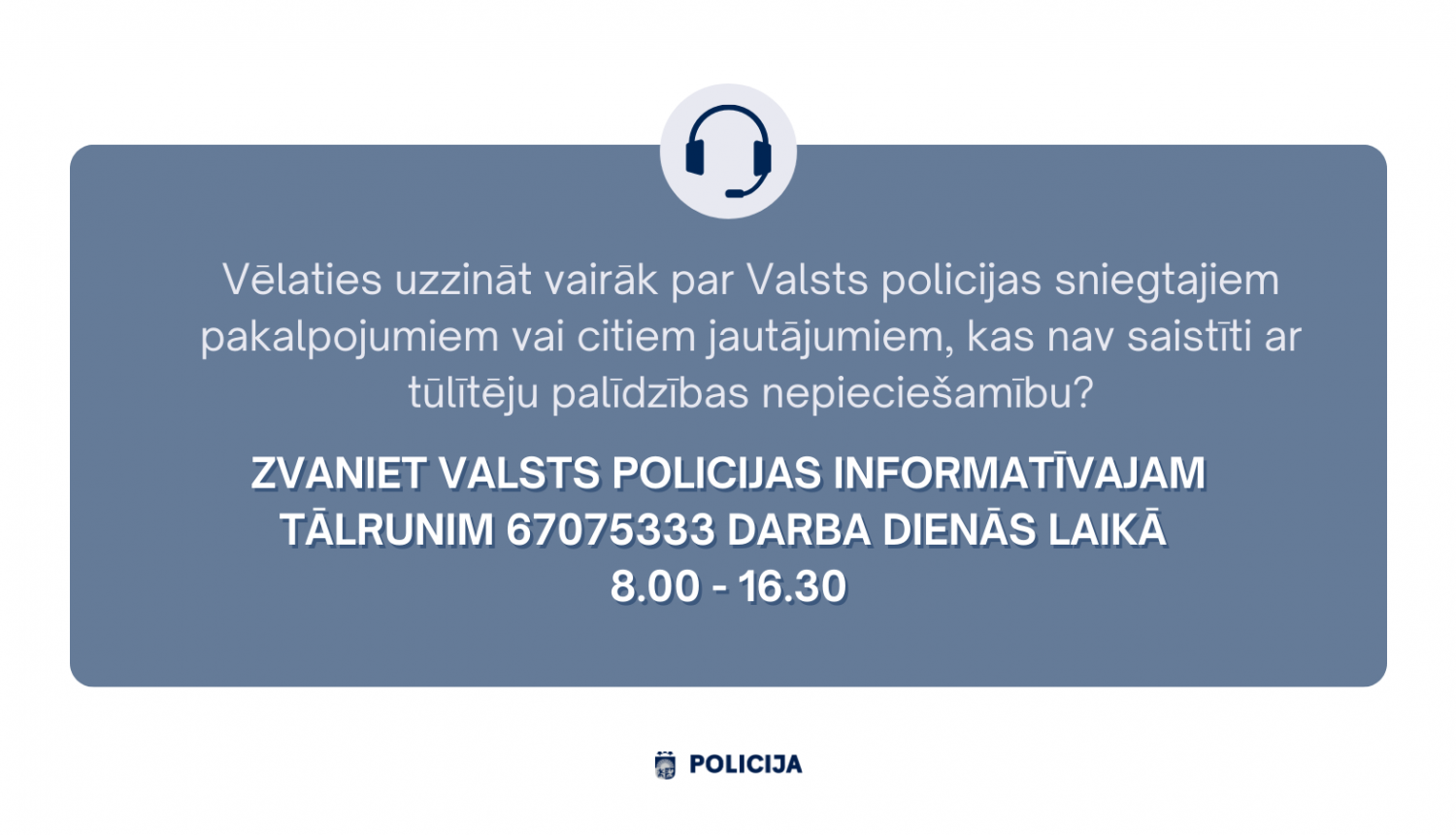 Valsts policijas informaīvais tālrunis